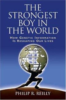 Hardcover Strongest Boy World & Other Advent C CB: How Genetic Information Is Reshaping Our Lives Book