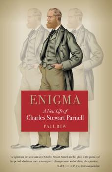 Paperback Enigma: A New Life of Charles Stewart Parnell Book