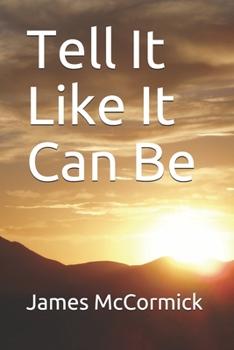 Paperback Tell It Like It Can Be Book