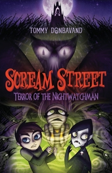 Paperback Scream Street: Terror of the Nightwatchman Book