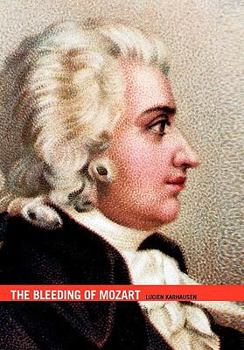 Paperback The Bleeding of Mozart Book