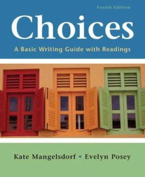 Paperback Choices: A Basic Writing Guide with Readings Book
