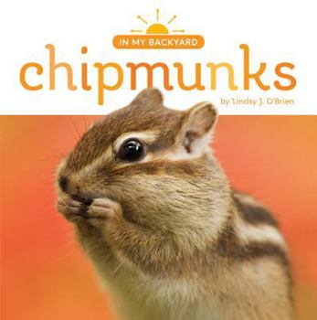 Chipmunks - Book  of the In My Backyard