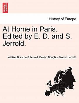 Paperback At Home in Paris. Edited by E. D. and S. Jerrold. Book