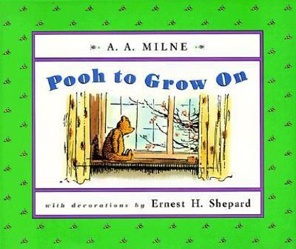 Hardcover Pooh to Grow On (Winnie-the-Pooh) Book