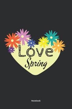 Paperback Notebook: Spring Flower Notebook 100 Pages with Lines, White Paper 6x9inches, Matte Softcover, (Great as Travel Notebook, Recipe Book