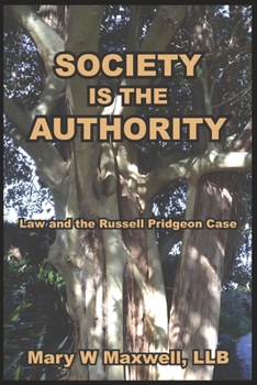 Paperback Society Is the Authority: Law and the Russell Pridgeon Case Book