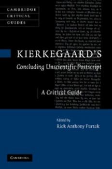 Kierkegaard's 'concluding Unscientific Postscript': A Critical Guide - Book  of the Cambridge Critical Guides