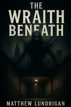 Paperback The Wraith Beneath Book