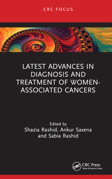 Hardcover Latest Advances in Diagnosis and Treatment of Women-Associated Cancers Book