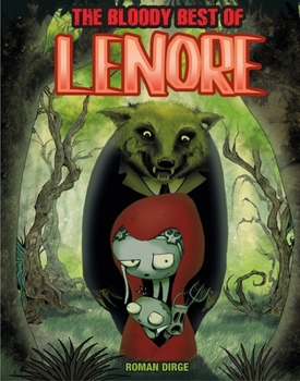 Hardcover The Bloody Best of Lenore Book