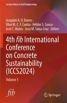 Paperback 4th Fib International Conference on Concrete Sustainability (Iccs2024): Volume 1 Book