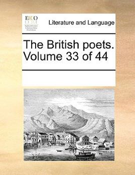 Paperback The British poets. Volume 33 of 44 Book