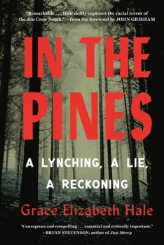 Paperback In the Pines: A Lynching, a Lie, a Reckoning Book