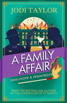 Hardcover A Family Affair: The Twisty and Hilarious New Smallhope & Pennyroyal Adventure Book