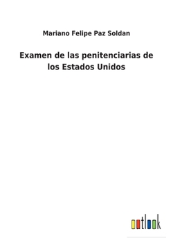 Paperback Examen de las penitenciarias de los Estados Unidos [Spanish] Book