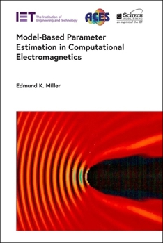 Hardcover Model-Based Parameter Estimation in Computational Electromagnetics Book