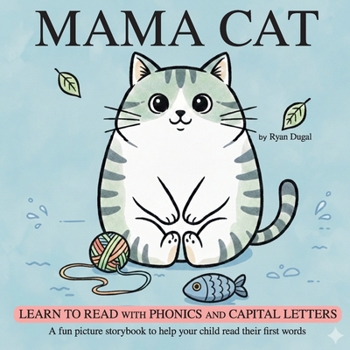Paperback Mama Cat: Learn to Read With Phonics and Capital Letters Book