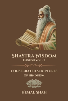Paperback Shastra Wisdom - Consecrated Scriptures: English, Volume 2 Book