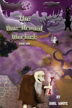 Paperback The One-Armed Warlock: Book One Book