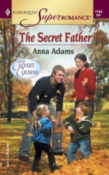 The Secret Father (The Calvert Cousins #1) - Book #1 of the Calvert Cousins