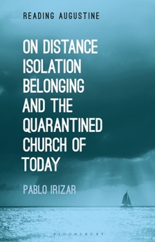 Paperback On Distance, Belonging, Isolation and the Quarantined Church of Today Book