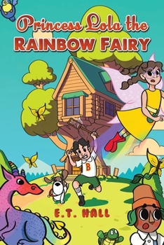 Paperback Princess Lola the Rainbow Fairy Book