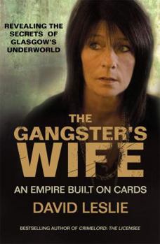 Paperback The Gangster's Wife: An Empire Built on Cards Book