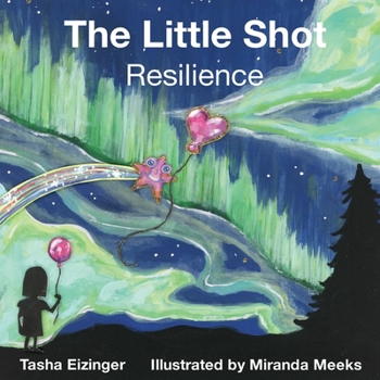 Paperback The Little Shot: Resilience Book