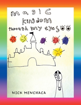 Paperback Magic Kingdom Through My Eyes Book