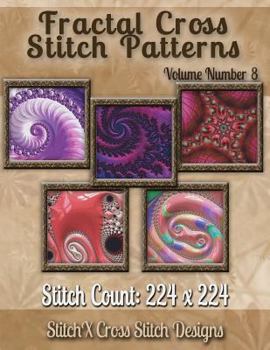 Paperback Fractal Cross Stitch Patterns Volume Number 8 Book