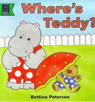 Paperback Little Hippo Lift The Flap Book (Where's Teddy) (Play with) Book