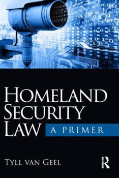 Paperback Homeland Security Law: A Primer Book