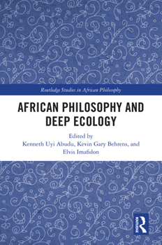 Hardcover African Philosophy and Deep Ecology Book