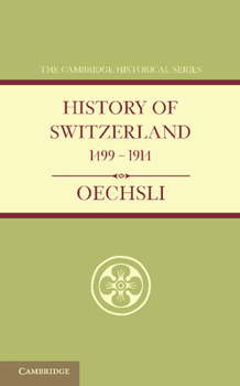 Paperback History of Switzerland 1499-1914 Book
