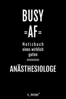Notizbuch für Anästhesiologen / Anästhesiologe / Anästhesiologin: Originelle Geschenk-Idee [120 Seiten liniertes blanko Papier ] (German Edition)