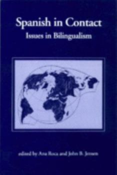 Paperback Spanish in Contact: Issues in Bilingualism (English and Spanish Edition) Book