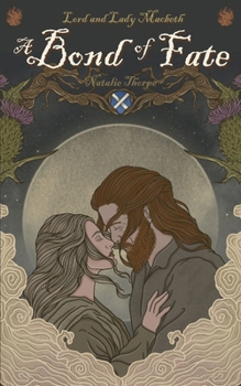 Paperback Lord and Lady Macbeth: A Bond of Fate (Extended) Book