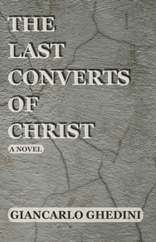 The Last Converts of Christ