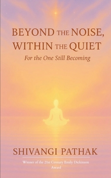 Paperback Beyond the Noise, Within the Quiet Book