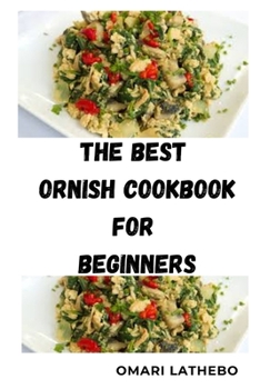Paperback The Best Ornish Cookbook for Begginers Book