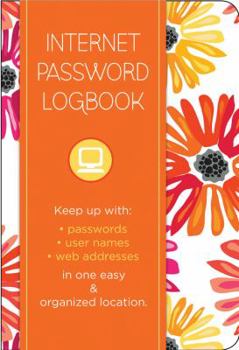 Hardcover Internet Password Logbook - Botanical Edition: Keep Track Of: Usernames, Passwords, Web Addresses in One Easy & Organized Location Book