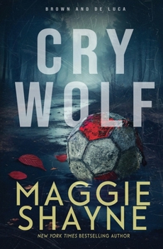 Paperback Cry Wolf: A Brown and de Luca Novel Book