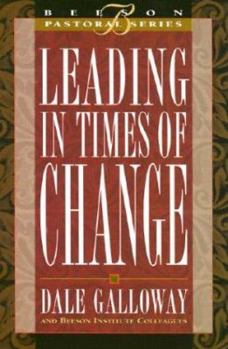 Hardcover Leading in Times of Change: Book 4 Book