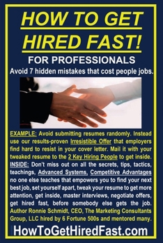 Paperback How To Get Hired Fast! "Avoid 7 Mistakes That Stop You From Being Hired" Advanced Teaching Books Book