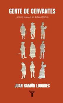 Paperback Gente De Cervantes [Spanish] Book