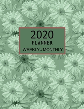 2020 Planner Weekly and Monthly: Daisies with Tropical Flower Calendar