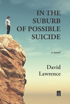 Paperback In the Suburb of Possible Suicide Book