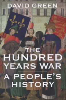 Hardcover The Hundred Years War: A People's History Book