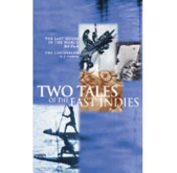 Paperback Two Tales of the East Indies: The Last House in the World & the Counselor Book